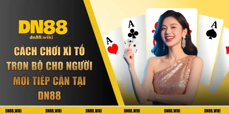 cách chơi xì tố