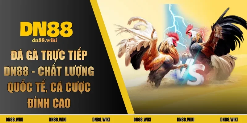 đá gà trực tiếp