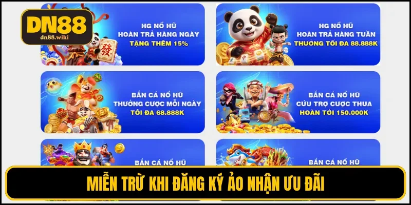 Miễn trừ khi đăng ký ảo nhận ưu đãi