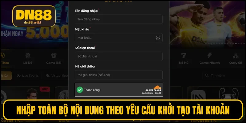 Nhập toàn bộ nội dung theo yêu cầu khởi tạo tài khoản