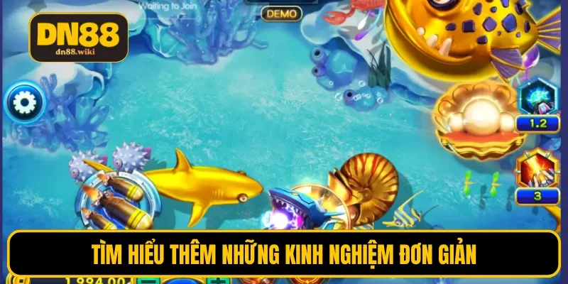 Tìm hiểu thêm những kinh nghiệm đơn giản